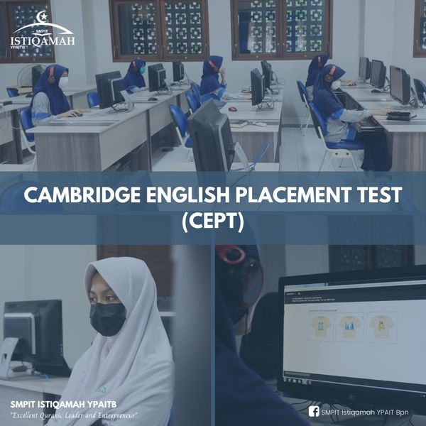 CEPT (Cambridge English Placement Test) - Istiqamah YPAIT Balikpapan